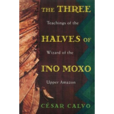  Three Halves of Ino Moxo – Cesar Calvo idegen nyelvű könyv