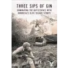  Three Sips of Gin – Timothy Bax