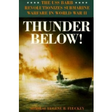  Thunder Below! – Eugene B Fluckey idegen nyelvű könyv