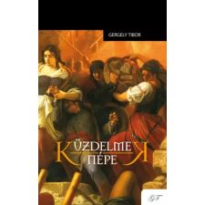 Tibor Gergely (magánkiadás) Küzdelmek népe egyéb e-könyv