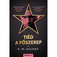 Tiéd a főszerep regény