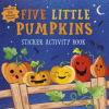Tiger Tales Five Little Pumpkins Sticker Activity Book – Paula Bowles