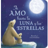 Tiger Tales Te Amo Hasta La Luna Y Las Estrellas (I Love You to the Moon and Back Spanish Ed ) – Tim Warnes,Maria Correa