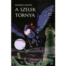 Tilos az Á Könyvek A szelek tornya regény