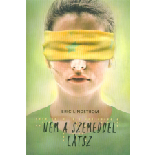 Tilos az Á Könyvek Nem a szemeddel látsz regény