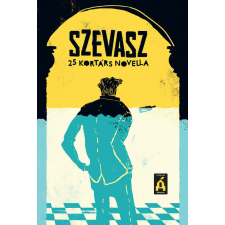 Tilos az Á Könyvek Szevasz - 25 kortárs novella gyermek- és ifjúsági könyv