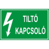  Tiltó kapcsoló! - öntapadó,90*60mm