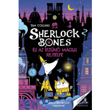 Tim Collins - Sherlock Bones és az eltűnő mágus rejtélye gyermek- és ifjúsági könyv