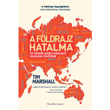 Tim Marshall - A földrajz hatalma - Tíz térkép, amely rávilágít világunk jövőjére egyéb könyv