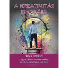 Tina Seelig - A kreativitás iskolája egyéb könyv