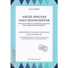 Tinta Angol-magyar nagy szlengszótár - Nagy György egyéb könyv