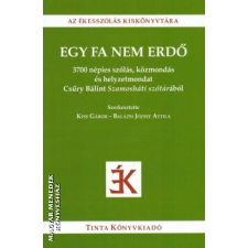 Tinta Egy fa nem erdő - Kiss Gábor - Balázsi József Attila egyéb könyv