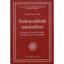 TINTA KÖNYVKIADÓ KFT. Szókincsbővítő munkafüzet tankönyv