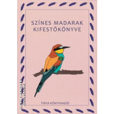 Tinta Színes madarak kifestőkönyve - Baráth Anikó egyéb könyv