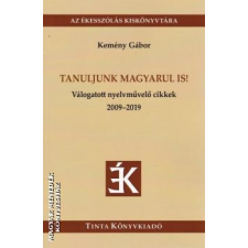 Tinta Tanuljunk magyarul is! - Kemény Gábor irodalom