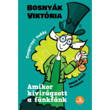 Tintató Kiadó Amikor kivirágzott a fánkfánk gyermek- és ifjúsági könyv
