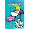 Tintató Kiadó Kft. Mantyusok 1. - Bátorság, Tomi!