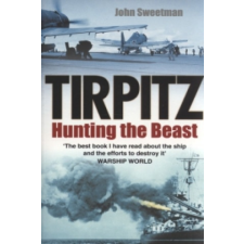  Tirpitz – John Sweetman idegen nyelvű könyv