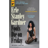 Titan Books Fools Die On Friday | Gardner,Erle Stanley