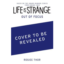 Titan Books Life is Strange: Out of Focus | THOR ROSIEE egyéb könyv