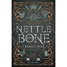 Titan Books Nettle &amp; Bone | T. Kingfisher egyéb könyv