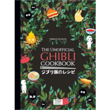 Titan Books The Unofficial Ghibli Cookbook | Thibaud Villanova egyéb könyv
