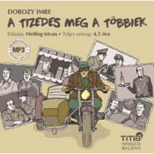 Titis A tizedes meg a többiek irodalom