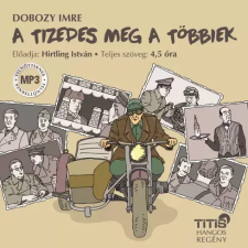 Titis Kiadó A tizedes meg a többiek egyéb e-könyv