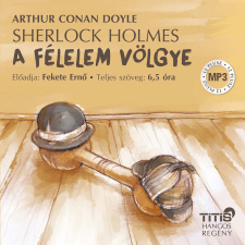 Titis Kiadó Sherlock Holmes - (4. regény) A félelem völgye regény