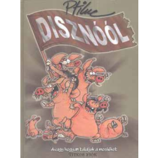 Titkos Fiók Kiadó Disznóól - avagy hogyan tálaljuk a moslékot antikvárium - használt könyv