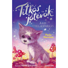 Titkos jótevők 5. - A kis csillagfarkas gyermek- és ifjúsági könyv