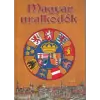 TKK Kereskedelmi Kft. Magyar uralkodók