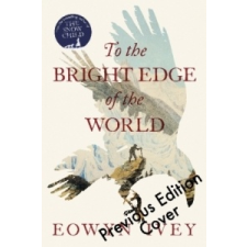  To the Bright Edge of the World – Eowyn Ivey idegen nyelvű könyv