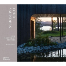  Todd Saunders: New Northern Houses – DOMINIC BRADBURY idegen nyelvű könyv