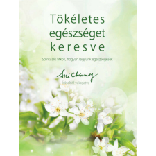 Tökéletes egészséget keresve ezoterika