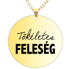 Tökéletes feleség medál lánccal, választható több formában és színben nyaklánc