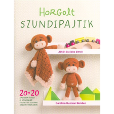TÖLGY KIADÓ Horgolt szundipajtik - 20+20 amigurumi figura és szundikendő hobbi, szabadidő