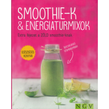 TÖLGY KIADÓ Smoothie-k & energiaturmixok antikvárium - használt könyv