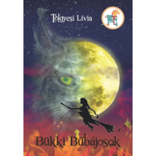  Tölgyesi Lívia - Bükki bűbájosok gyermek- és ifjúsági könyv