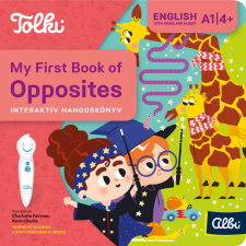 Tolki Interaktív hangoskönyv - My First Book of Opposites gyermek- és ifjúsági könyv