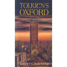  Tolkien's Oxford – Robert Blackham idegen nyelvű könyv