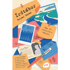 Tolnai Panka - Írótábor - Egy jó sztoriért bármit egyéb könyv