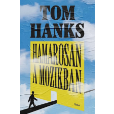 Tom Hanks - Hamarosan a mozikban egyéb könyv