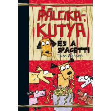 Tom Watson - Pálcikakutya és a spagetti egyéb könyv