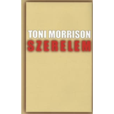Toni Morrison SZERELEM regény