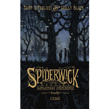 Tony DiTerlizzi, Holly Black Holly Black, Tony DiTerlizzi - Spiderwick krónika egyéb könyv