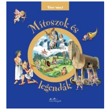 Tony Wolf Mítoszok és legendák gyermek- és ifjúsági könyv