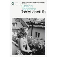  Too Much of Life – Clarice Lispector idegen nyelvű könyv