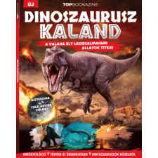  Top Bookazine - Dinoszaurusz kaland egyéb könyv