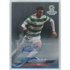 Topps 2017-18 Topps Champions League Chrome Base Autographs #71 Patrick Roberts  AU gyűjthető kártya